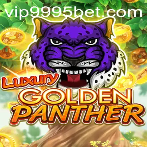 Discover the Excitement of LUXURYGOLDENPANTHER on 9995bet