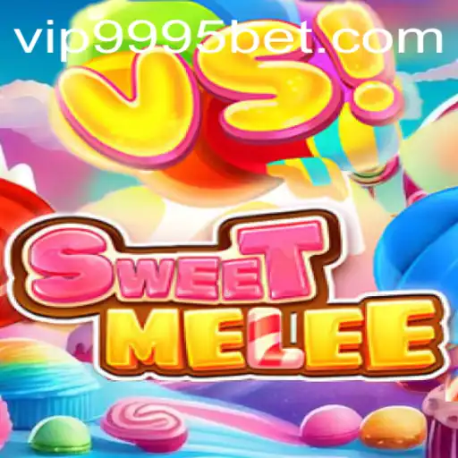 Exploring SweetMelee: A Thrilling Gaming Experience with 9995bet